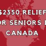 $2350 Relief for Seniors in Canada