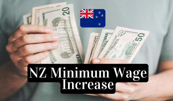 NZ Minimum Wage Increase