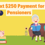 Next $250 Payment for Pensioners