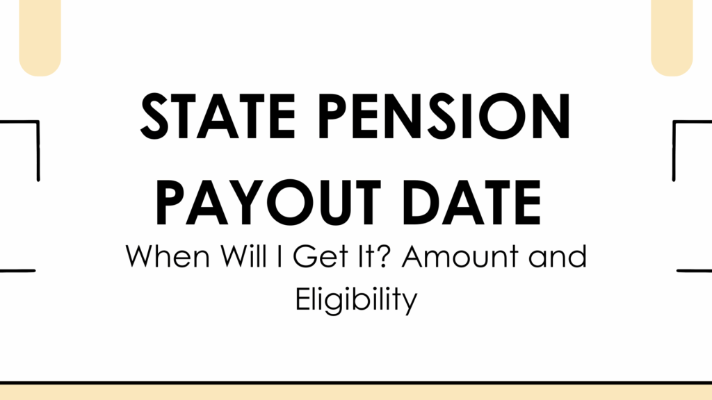 State Pension Payout Date