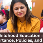 Early Childhood Education in India Importance, Policies, and Gaps