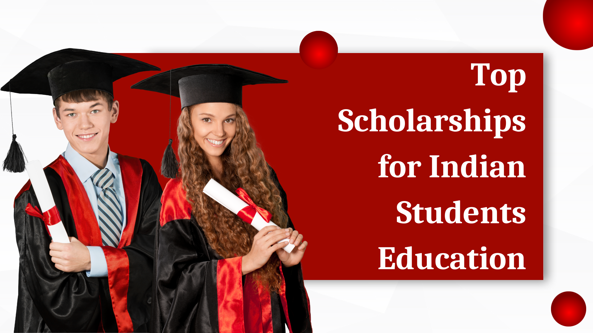 Top Scholarships for Indian Students Education