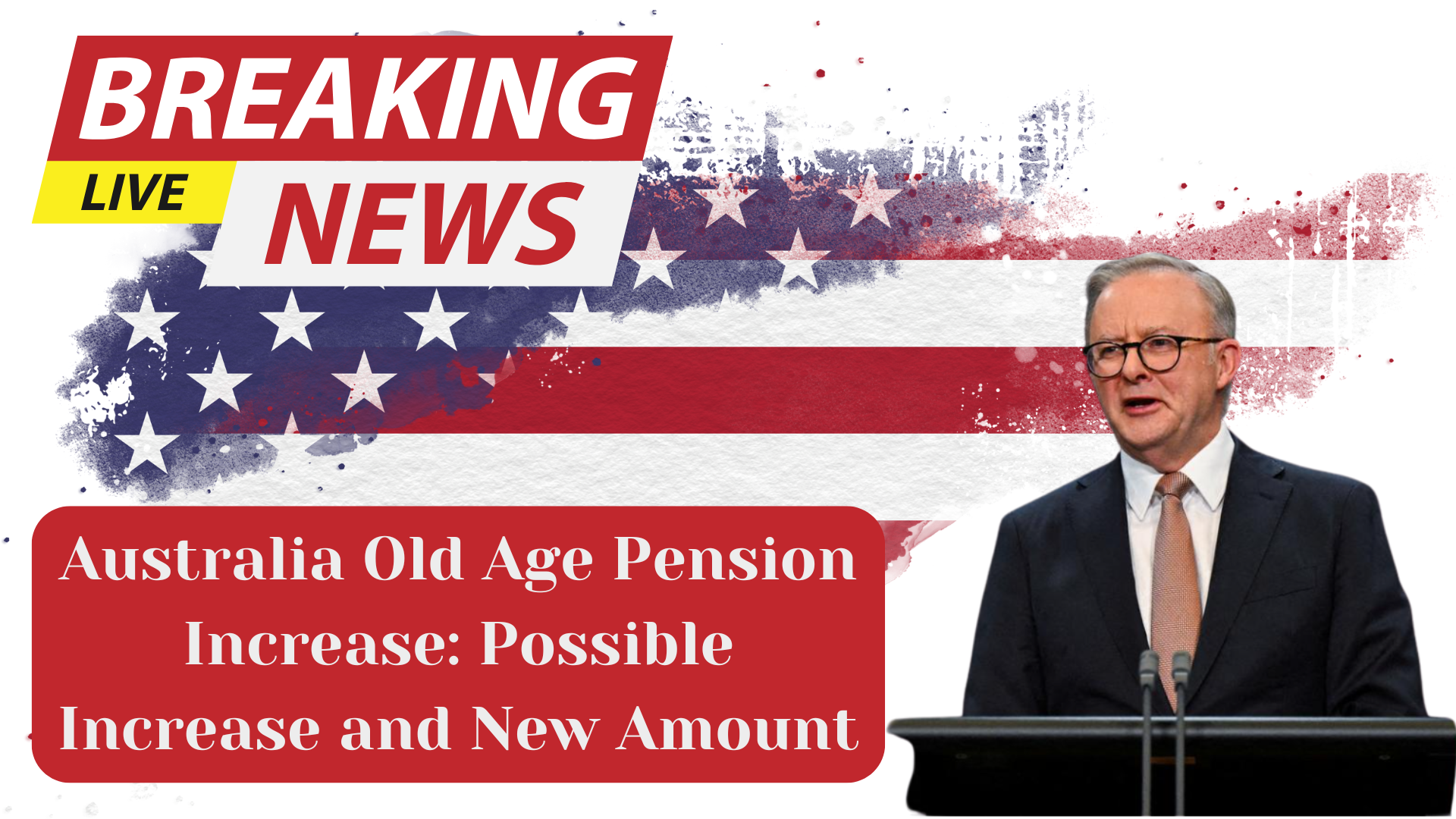 Australia Old Age Pension Increase
