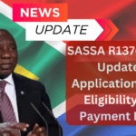 SASSA R1370 Grant Updates Application Form, Eligibility and Payment Dates