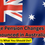 Big Age Pension Changes for Announced in Australia