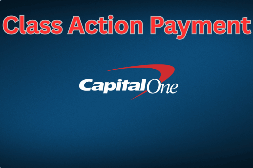 Capital One Class Action Payment