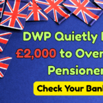 DWP Quietly Issues £2,000 to Overlooked Pensioners
