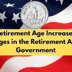 USA Retirement Age Increase New Changes in the Retirement Age by Government